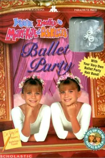 You're Invited to Mary-Kate & Ashley's Ballet Party_peliplat