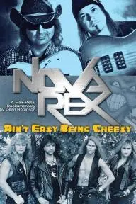 Nova Rex: Ain't Easy Being Cheesy_peliplat