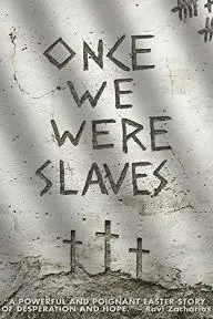 Once We Were Slaves_peliplat