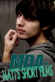 MDA: Matt's Short Films_peliplat