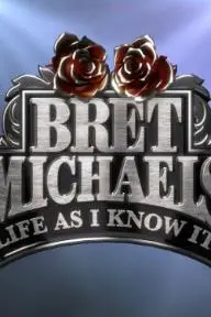 Bret Michaels: Life As I Know It_peliplat