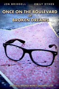 Once on the Boulevard of Broken Dreams_peliplat