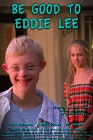 Be Good to Eddie Lee_peliplat