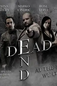 Dead End: At the End We Die_peliplat