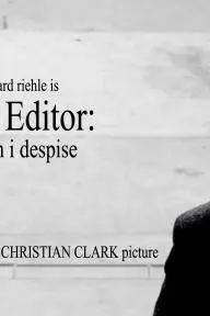 The Editor: A Man I Despise_peliplat