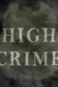 High Crime_peliplat