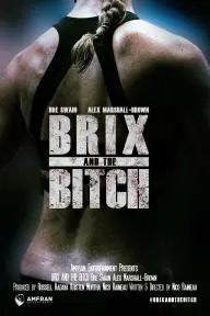 Brix and the Bitch_peliplat