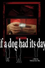 If a Dog Had Its Day_peliplat