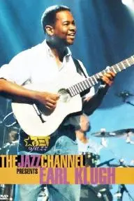 The Jazz Channel Presents Earl Klugh_peliplat