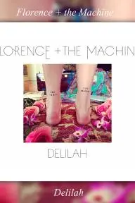 Florence + the Machine: Delilah_peliplat