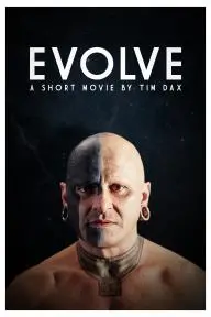 Evolve, the Short Movie_peliplat