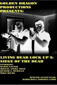 Living Dead Lock Up 3: Siege of the Dead_peliplat