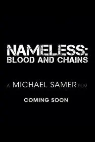 Nameless: Blood and Chains_peliplat