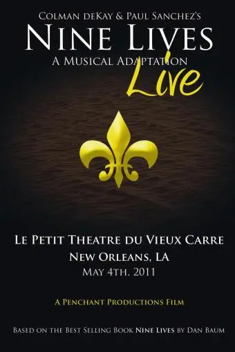 Nine Lives: A Musical Adaptation Live_peliplat