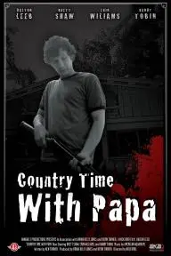 Country Time with Papa_peliplat