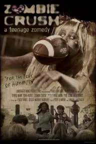 Zombie Crush: A Teenage Zomedy_peliplat