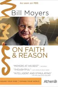 Bill Moyers on Faith & Reason_peliplat