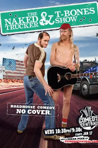The Naked Trucker and T-Bones Show_peliplat