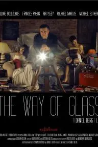 The Way of Glass_peliplat