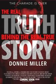 The Real Truth Behind The Real True Story: Donnie Miller_peliplat
