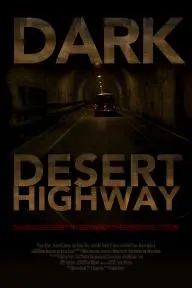 Dark Desert Highway_peliplat