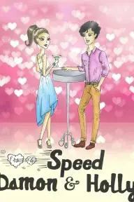 Speed Damon & Holly_peliplat