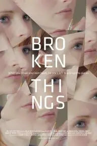 Broken Things_peliplat