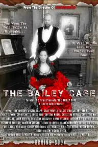 The Bailey Case_peliplat