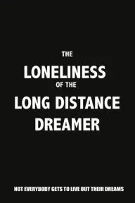 The Loneliness of the Long Distance Dreamer_peliplat